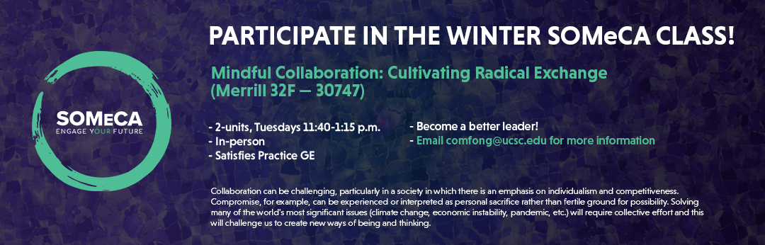 Participate in the Winter '22 SOMeCA Class!